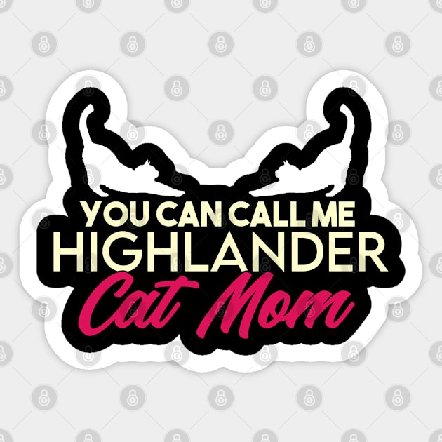 Highlander cat mama breed. Perfect present for mother dad friend him or her Sticker by SerenityByAlex